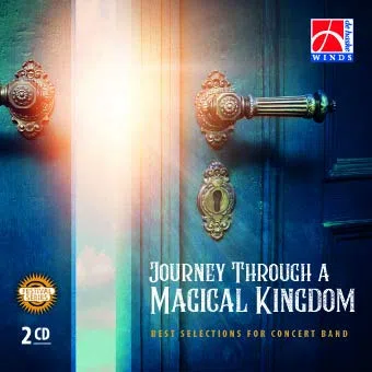 Journey Through a Magical Kingdom-Concert Band/Harmonie-2CD
