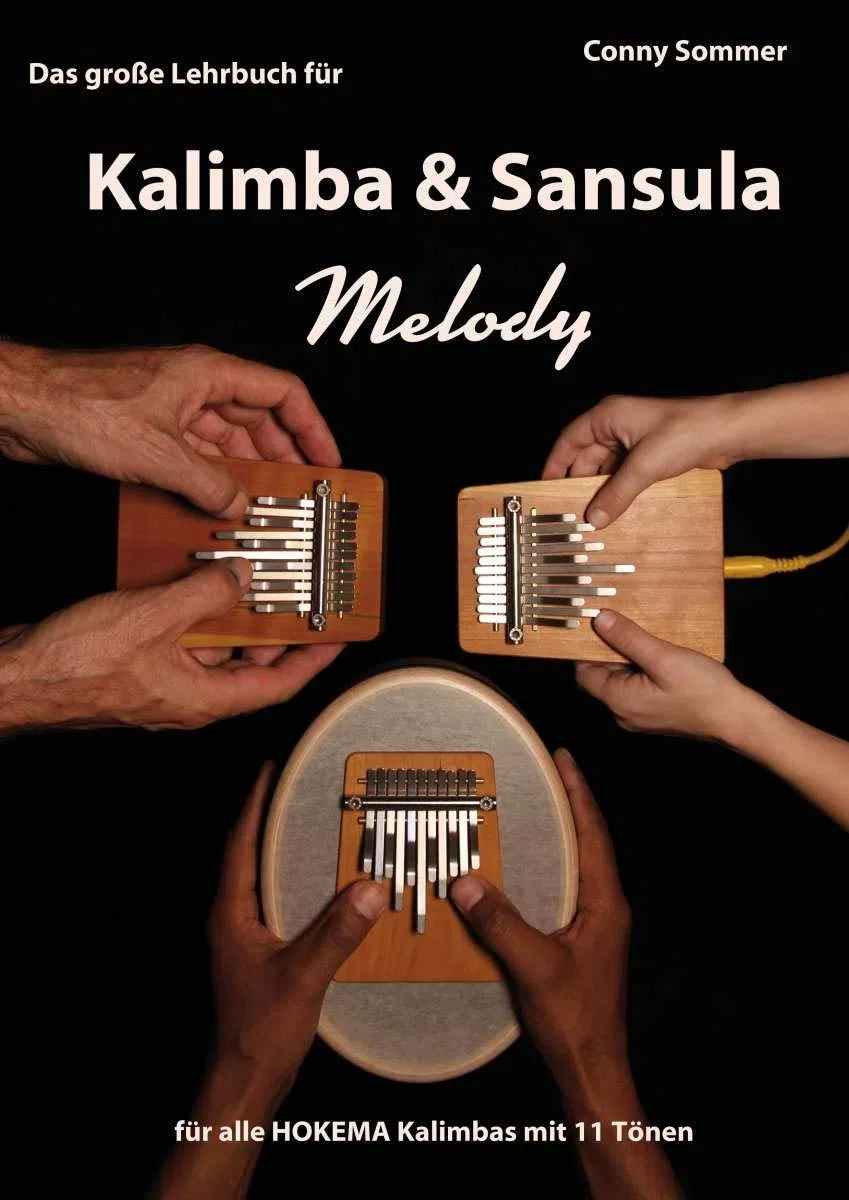 Das große Lehrbuch für Kalimba & Sansula Melody