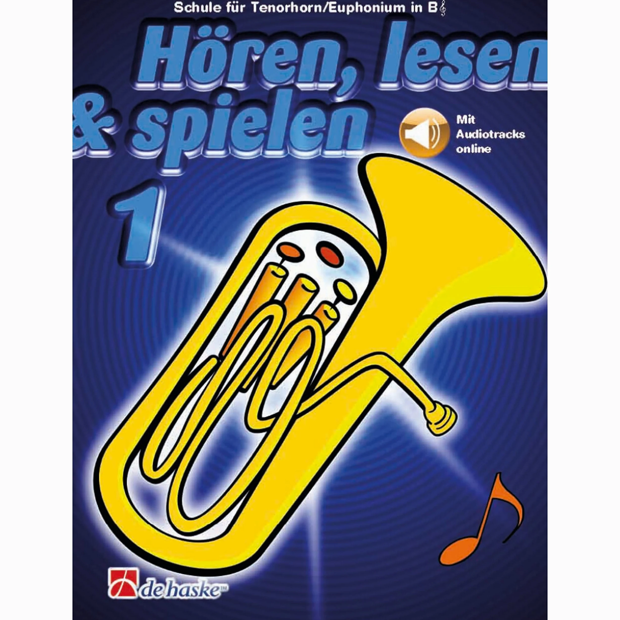 De Haske Hören, lesen, spielen, Band 1 Tenorhorn/Euphonium in B - Schulwerk für Blechblasinstrumente