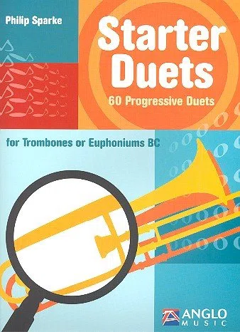 Starter Duets : for 2 trombones (euphoniums), bass clef score