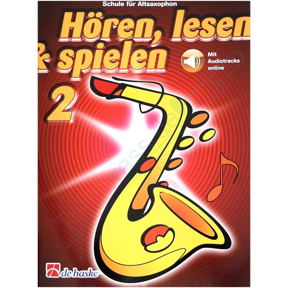 Hören, Lesen & Spielen Band 2 - Schule für Altsaxophon (mit Audiotracks Online) - ISBN: 9789043163491 + Hochwertiges Poliertuch für Saxophon