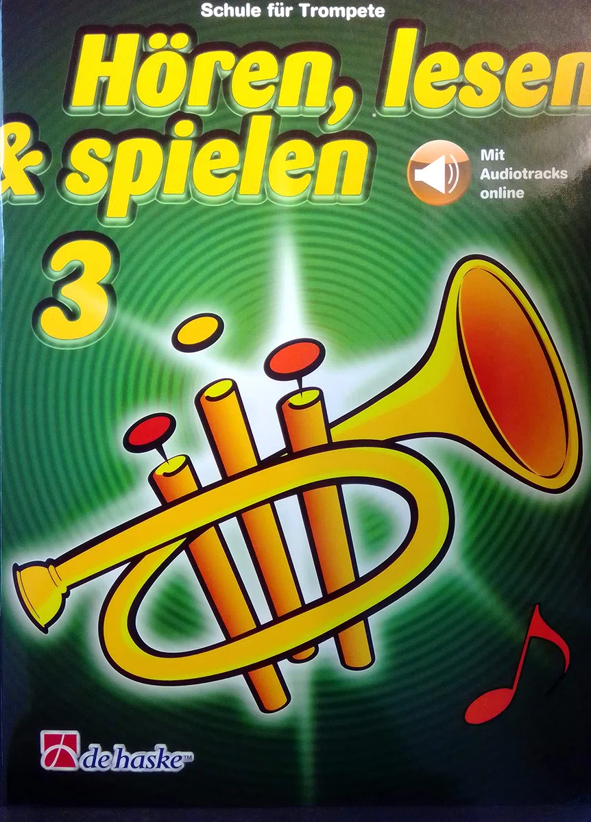 Hören, lesen & spielen - Schule für Trompete mit Audio-Online - 9789043161725 - Trompetenschule Bläserschule Band 3