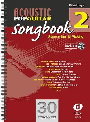 Acoustic Pop Guitar Songbook Band 2 inkl. CD - 30 weitere Topsongs für Gitarre von Michael Jackson bis Adele, mit ausführlicher Spielanleitung - Ausgabe in Ringbindung (Noten)