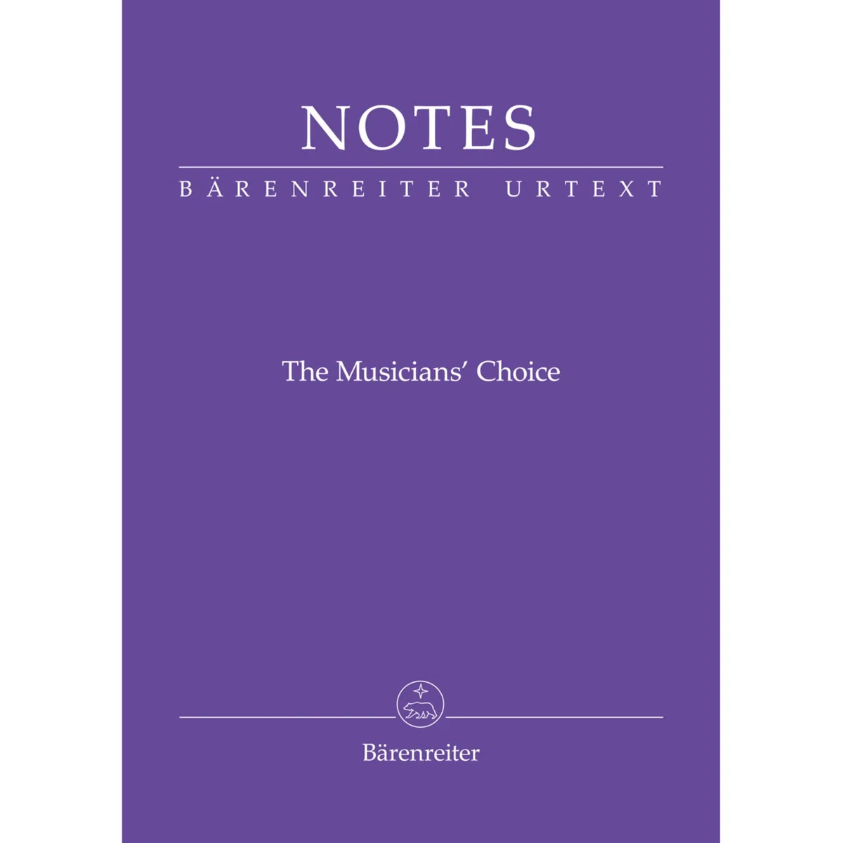 Bärenreiter Notes - The Musician's Choice - Notenheft